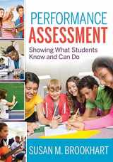 9781941112304-1941112307-Performance Assessment: Showing What Students Know and Can Do