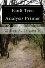 9781466446106-1466446102-Fault Tree Analysis Primer