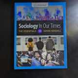 9780357368633-0357368630-Sociology in Our Times: The Essentials: The Essentials (MindTap Course List)