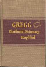 9780070944121-0070944121-Gregg Shorthand Dictionary, Simplified; a Dictionary of 30, 000 Authoritative Gregg Shorthand Outlines