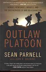 9780062066398-0062066390-Outlaw Platoon: Heroes, Renegades, Infidels, and the Brotherhood of War in Afghanistan
