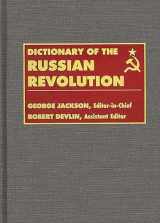9780313211317-0313211310-Dictionary of the Russian Revolution (Perspectives in Artificial)