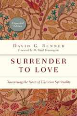 9780830846115-0830846115-Surrender to Love: Discovering the Heart of Christian Spirituality (The Spiritual Journey)