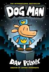 9781338741032-1338741039-Dog Man: A Graphic Novel (Dog Man #1): From the Creator of Captain Underpants (1)