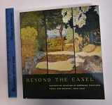9780865591899-086559189X-Beyond the Easel Decorative Paintings by Bonnard, Vuillard, Denis, and Roussel, 1890-1930