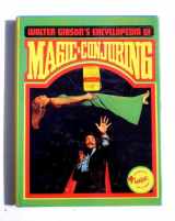 9780847310333-0847310337-Walter Gibson's Encyclopedia of magic & conjuring