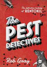 9780857195074-0857195077-The Pest Detectives: The Definitive Guide to Rentokil