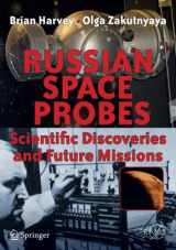 9781441981493-1441981497-Russian Space Probes: Scientific Discoveries and Future Missions (Springer Praxis Books)