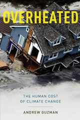 9780199360727-0199360723-Overheated: The Human Cost of Climate Change