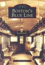 9780738535760-0738535761-Boston's Blue Line (MA) (Images of Rail)