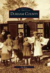 9780738506579-0738506575-Durham County (Images of America)