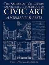 9780615264097-0615264093-The American Vitruvius: An Architects' Handbook of Civic Art