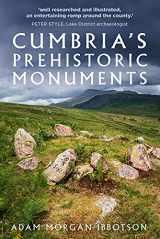 9780750996686-0750996684-Cumbria's Prehistoric Monuments