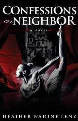 9780692810088-0692810080-Confessions of a Neighbor