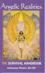 9781893183315-1893183319-Angelic Realities: THE Survival Handbook (Voyagers)