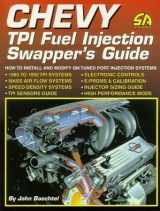 9781934709856-1934709859-Chevy TPI Fuel Injection Swapper's Guide (S-A Design)