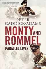 9781590207253-1590207254-Monty and Rommel: Parallel Lives
