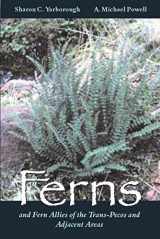 9780896724761-089672476X-Ferns and Fern Allies of the Trans-Pecos and Adjacent Areas