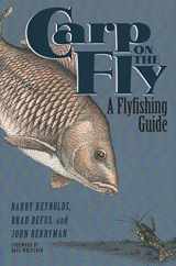 9781555661861-1555661866-Carp on the Fly: A Flyfishing Guide
