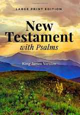 9781726628907-1726628906-New Testament with Psalms (Large Print Edition): King James Version (KJV) of the Holy Bible (Illustrated)