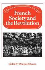 9780521089616-0521089611-French Society and the Revolution (Past and Present Publications)