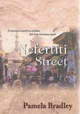 9781741105117-1741105110-Nefertiti Street: A Woman's Search to Reclaim Her True Feminine Spirit