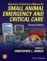 9781119179092-1119179092-Veterinary Technician's Manual for Small Animal Emergency and Critical Care