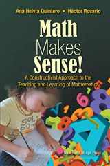 9781783268641-1783268646-Math Makes Sense!: A Constructivist Approach To The Teaching And Learning Of Mathematics