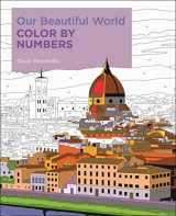 9781789505740-1789505747-Our Beautiful World Color by Numbers (Sirius Color by Numbers Collection, 5)