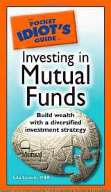 9781592576302-1592576303-The Pocket Idiot's Guide to Investing in Mutual Funds
