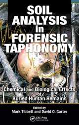 9781420069914-1420069918-Soil Analysis in Forensic Taphonomy: Chemical and Biological Effects of Buried Human Remains