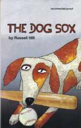 9781929355747-1929355742-The Dog Sox
