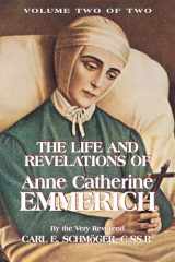 9780895550606-0895550601-The Life and Revelations of Anne Catherine Emmerich, Vol. 2