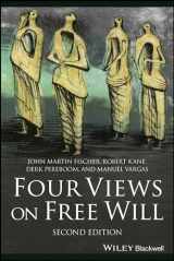 9781394161966-1394161964-Four Views on Free Will (Great Debates in Philosophy)