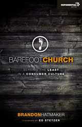 9780310492269-0310492262-Barefoot Church: Serving the Least in a Consumer Culture (Exponential Series)