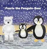9780578760360-0578760363-Pearie the Penguin-Bear