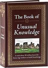 9781450845809-1450845800-The Book of Unusual Knowledge