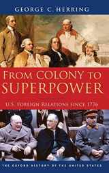 9780195078220-0195078225-From Colony to Superpower: U.S. Foreign Relations Since 1776 (Oxford History of the United States)