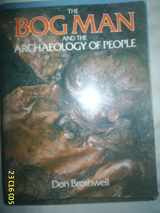 9780714113845-0714113840-The bog man and the archaeology of people