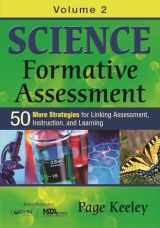 9781452270258-1452270252-Science Formative Assessment, Volume 2: 50 More Strategies for Linking Assessment, Instruction, and Learning