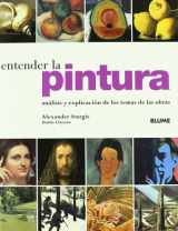 9788480764100-8480764104-Entender la pintura: Análisis y explicación de los temas de las obras (Spanish Edition)