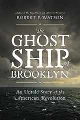 9780306825521-030682552X-The Ghost Ship of Brooklyn: An Untold Story of the American Revolution
