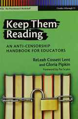 9780807753880-0807753882-Keep Them Reading: An Anti-Censorship Handbook for Educators (Language and Literacy Series)