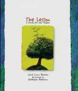 9780879058623-0879058625-The Lesson: A Fable for Our Times