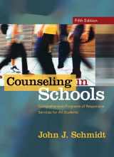9780205540402-0205540406-Counseling in Schools: Comprehensive Programs of Responsive Services for All Students
