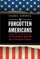 9780300230369-0300230362-The Forgotten Americans: An Economic Agenda for a Divided Nation