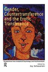 9781583917640-1583917640-Gender, Countertransference and the Erotic Transference
