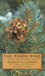 9780874170665-0874170664-The Pinon Pine: A Natural And Cultural History