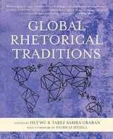 9781643173160-1643173162-Global Rhetorical Traditions