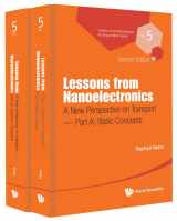 9789813224643-9813224649-LESSONS FROM NANOELECTRONICS: A NEW PERSPECTIVE ON TRANSPORT (SECOND EDITION) (IN 2 PARTS) (Lessons from Nanoscience: A Lecture Notes)